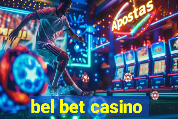 bel bet casino